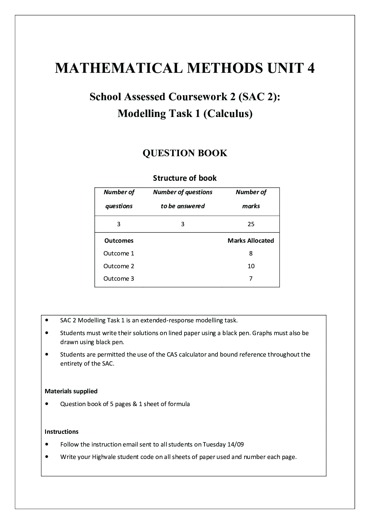 Preview of Questions Paper > MATHEMATICAL METHODS UNIT 4 School Assessed Coursework 2 (SAC 2): Modell