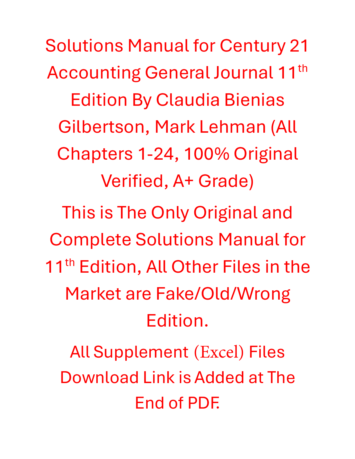 Recommended document preview for Solutions Manual Century 21 Accounting General Journal 11th Edition By Claudia Bienias Gilbertson, Mark Lehman