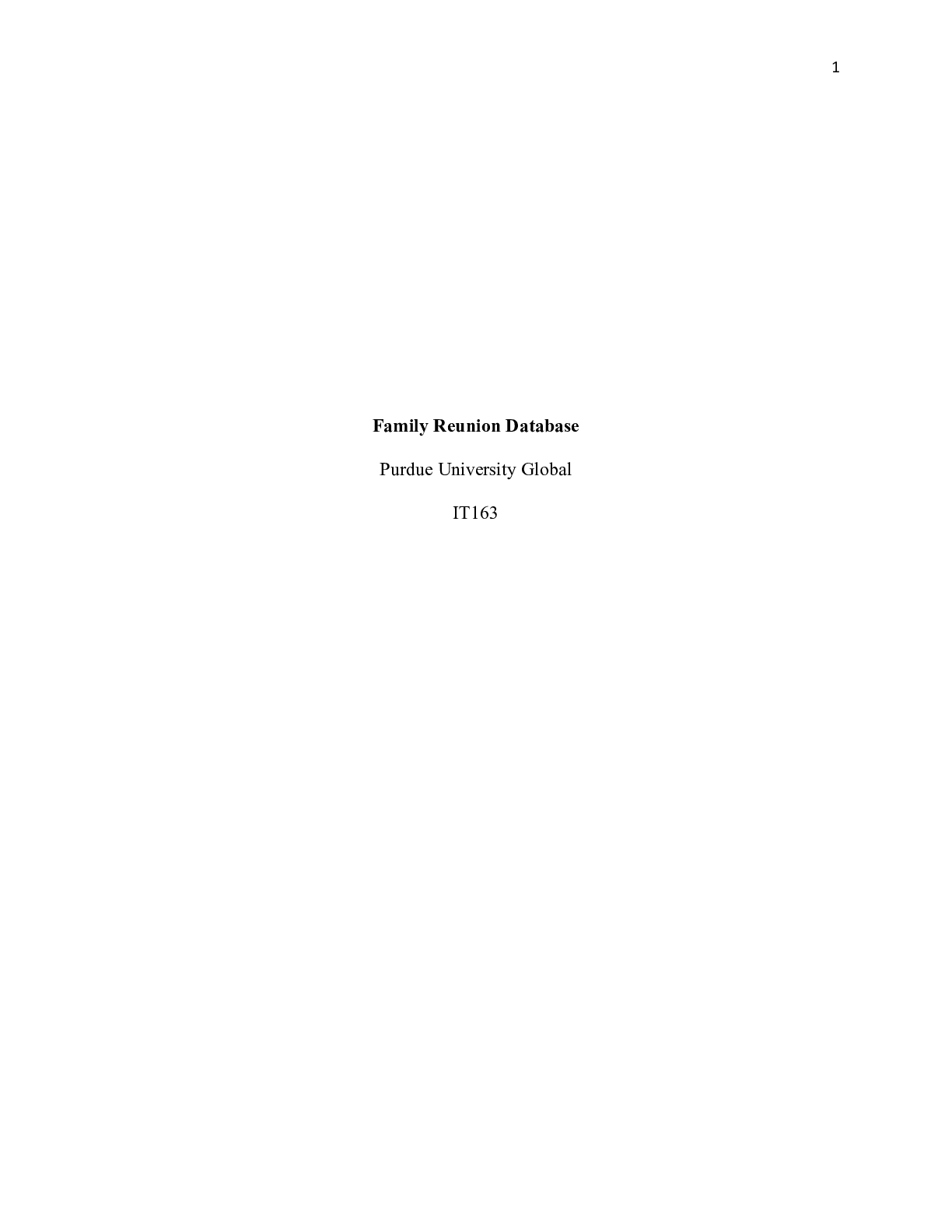 IT163 Unit2.docx Family Reunion Database Purdue University Global IT163 ...