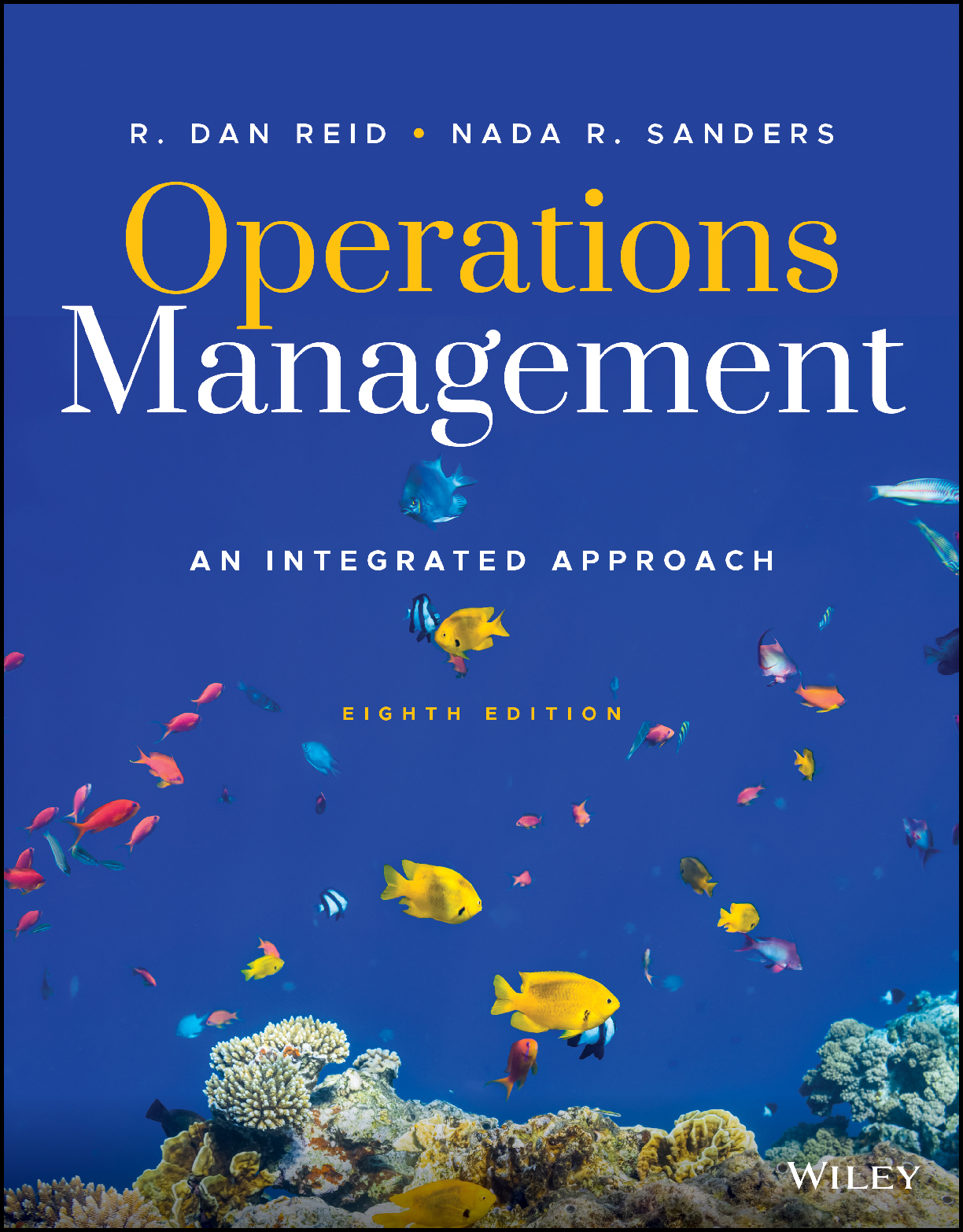 Recommended document preview for Operations Management An Integrated Approach 8th Edition By Dan Reid, Nada Sanders eBook PDF