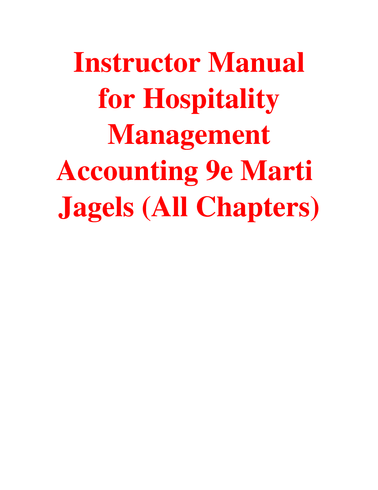 Recommended document preview for Instructor solutions Manual for Hospitality Management Accounting 9e Martin Jagels