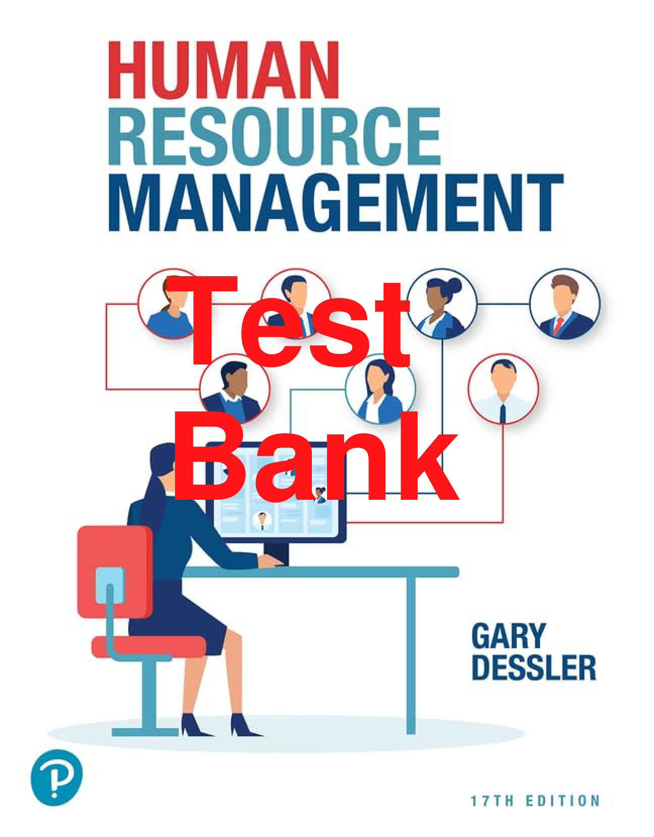Recommended document preview for Test Bank Human Resource Management 17th Edition By Gary Dessler