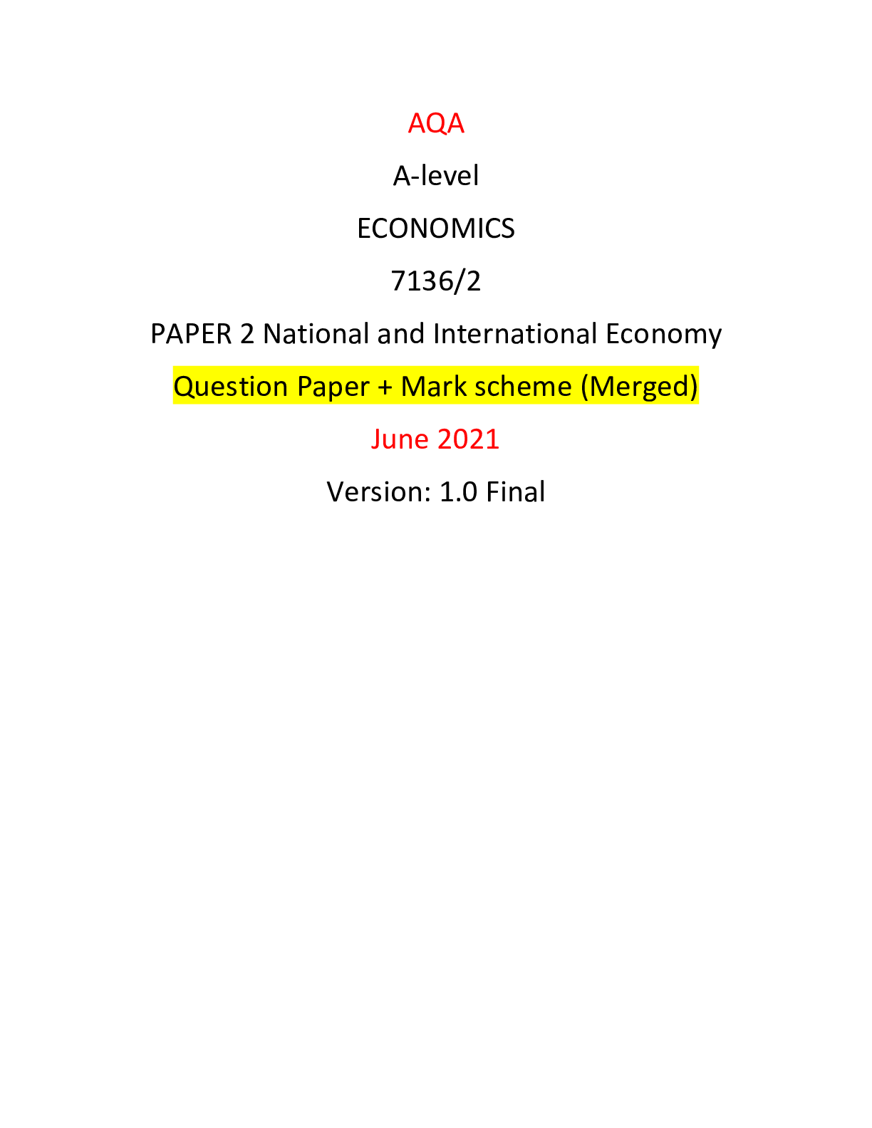AQA A-level ECONOMICS 7136/2 PAPER 2 National and International Econ ...