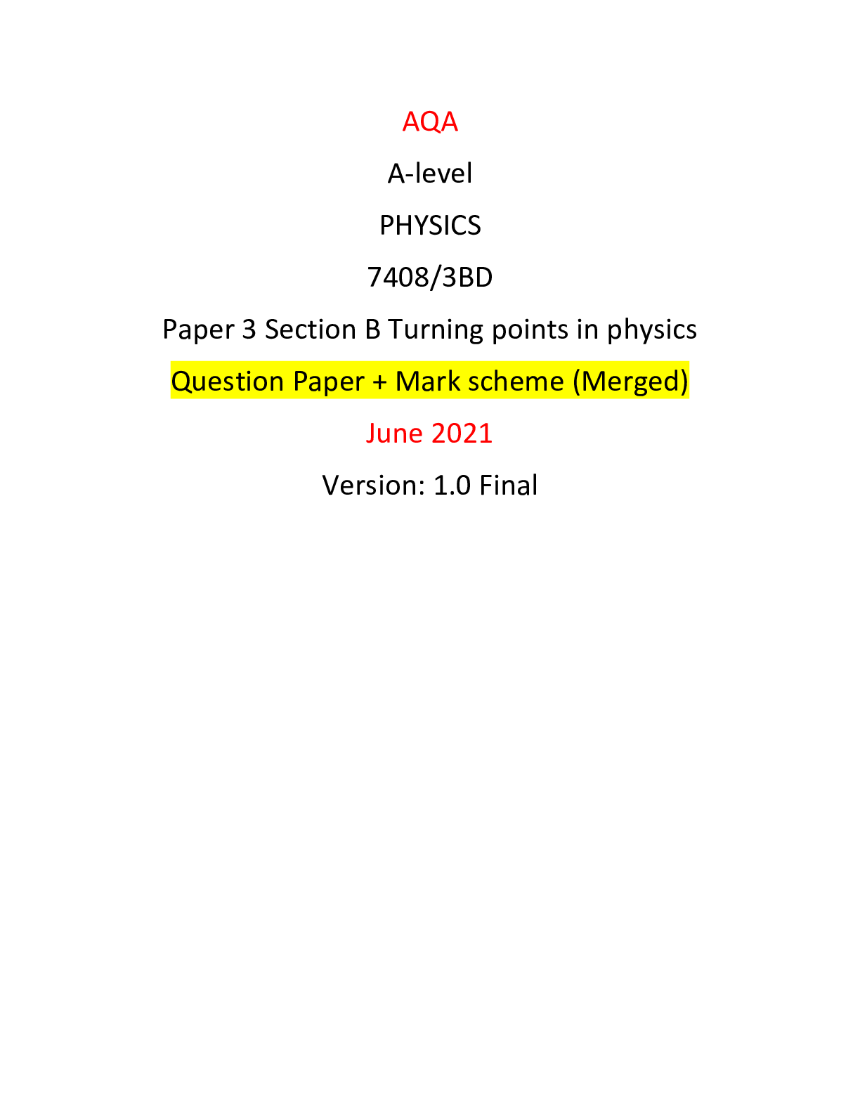 AQA A-level PHYSICS 7408/3BD Paper 3 Section B Turning points in phy ...