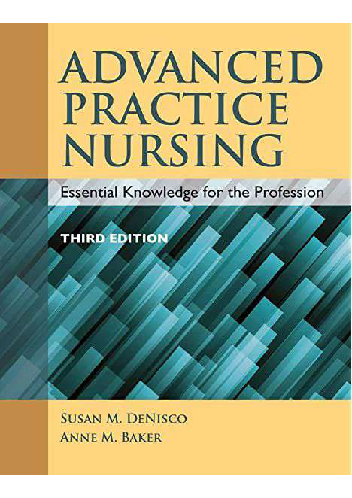 Advanced Practice Nursing Essential Knowledge for the Profession 3rd ...