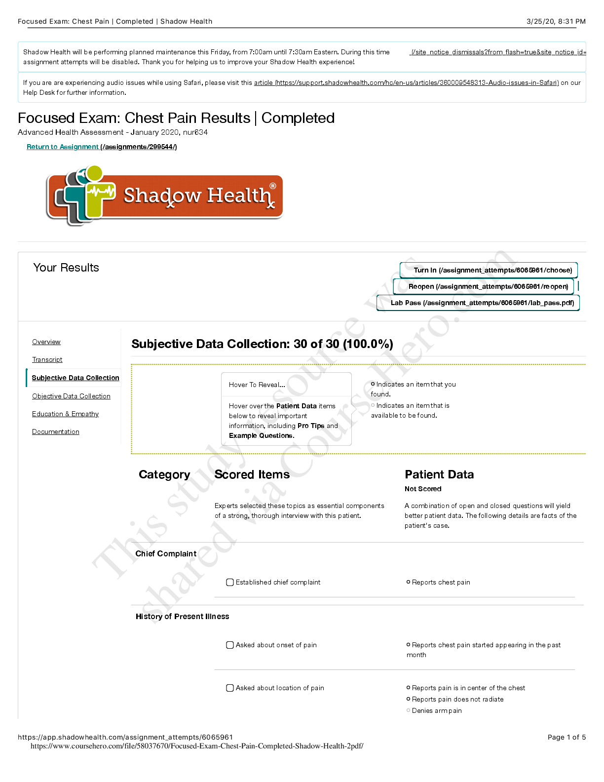 Preview of NUR 634 Focused Exam: Chest Pain Results | Completed Advanced Health Assessment -Subjective Data Collection: 30 of 30 (100.0%)