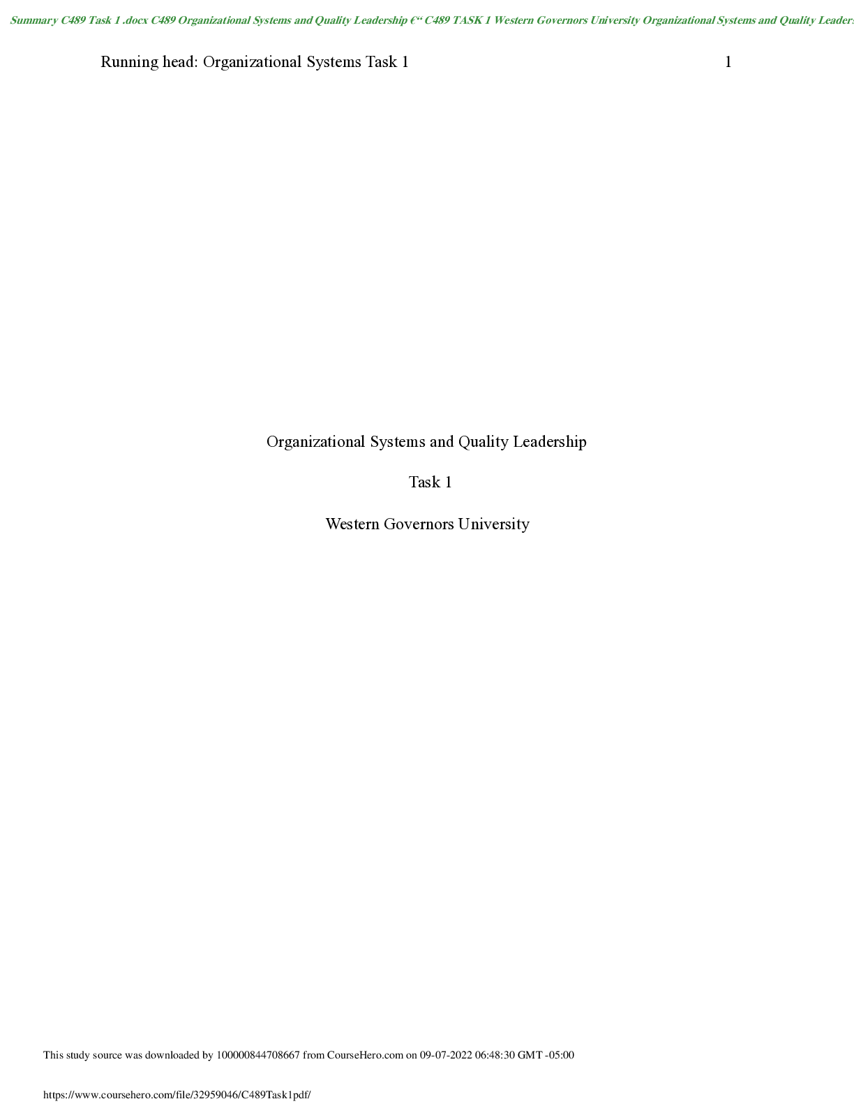 Preview image for Summary C489 Task 1 .docx C489 Organizational Systems and Quality Leadership €“ C489 TASK 1 Western Governors University Organizational Systems and Quality Leadership