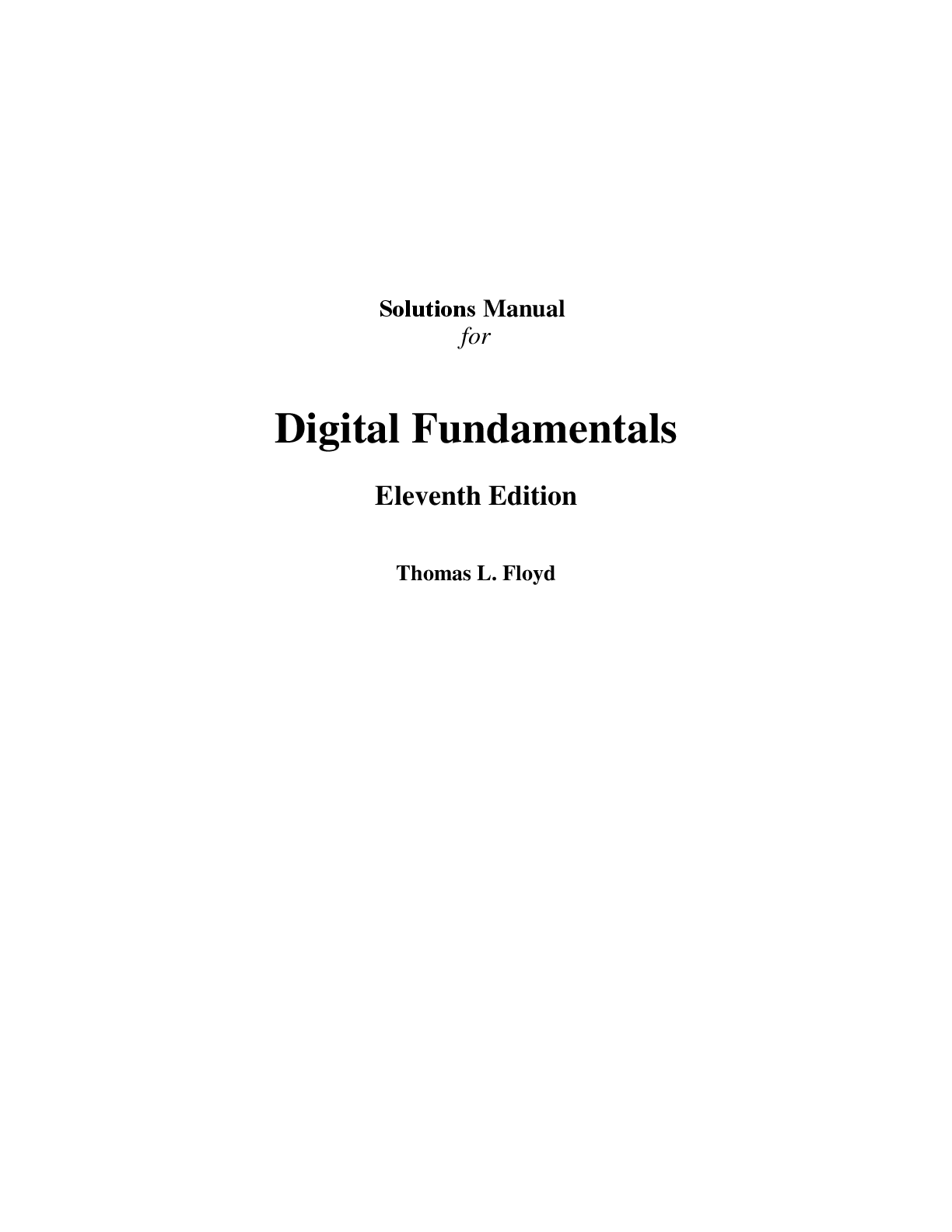 Preview of Solutions Manual for Digital Fundamentals 11th Edition By Thomas L Floyd