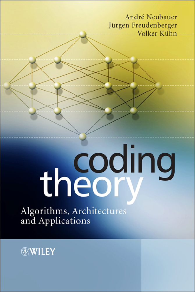Coding Theory - Algorithms, Architectures, and Applications ...