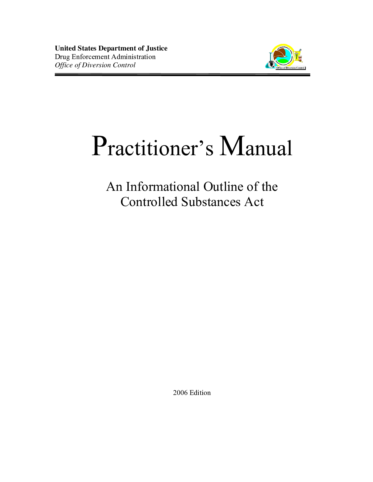 Preview image for Nursing - NR 661 DEA Practitioner's Manual An Informational Outline of the Controlled Substances Act.