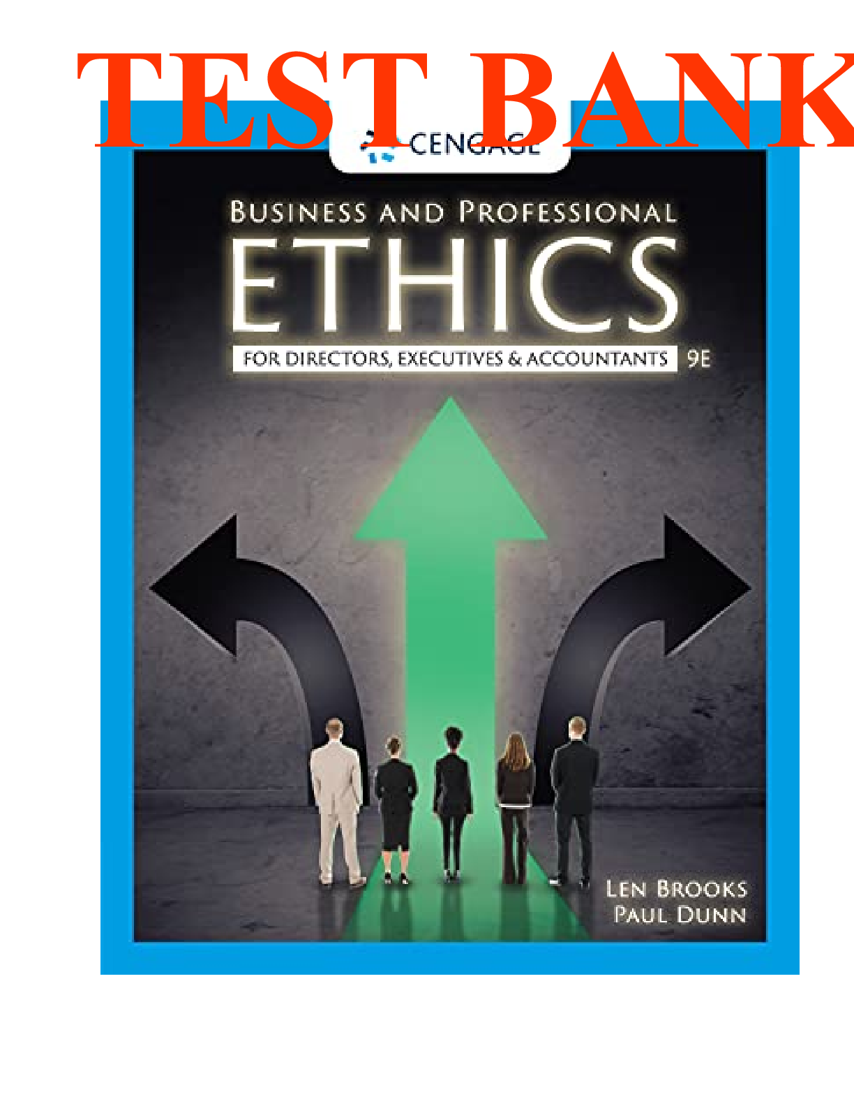 Recommended document preview for Test Bank  for Business and Professional Ethics 9th Edition by Leonard J. Brooks, Paul Dunn
