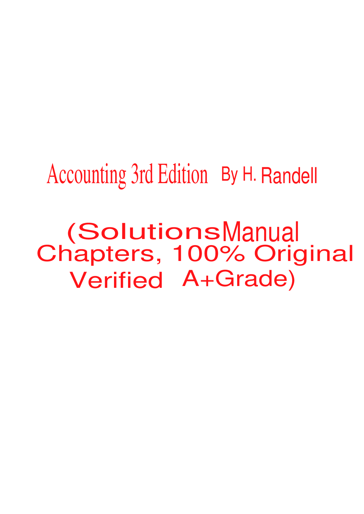 Recommended document preview for Solutions Manual For Advanced Level Accounting 3rd Edition  By H. Randell