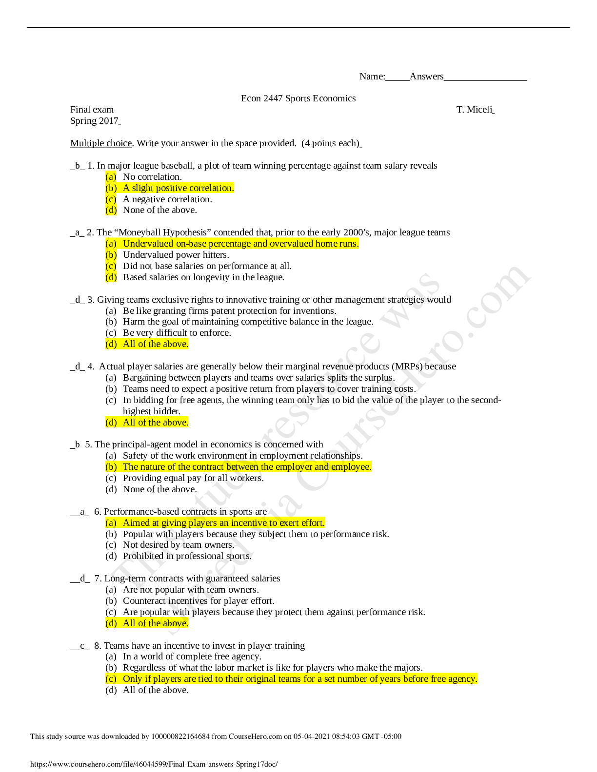 Preview of Final Exam answers Spring17 for ECON 2447-Sports Economics-ALL ANSWERS CORRECT-GRADED A