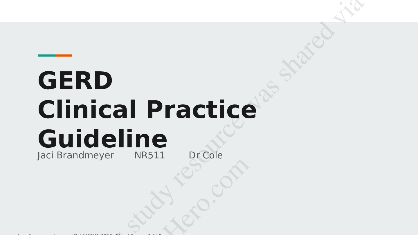 Preview of Chamberlain College of Nursing - NR 511GERD Clinical Practice Guideline