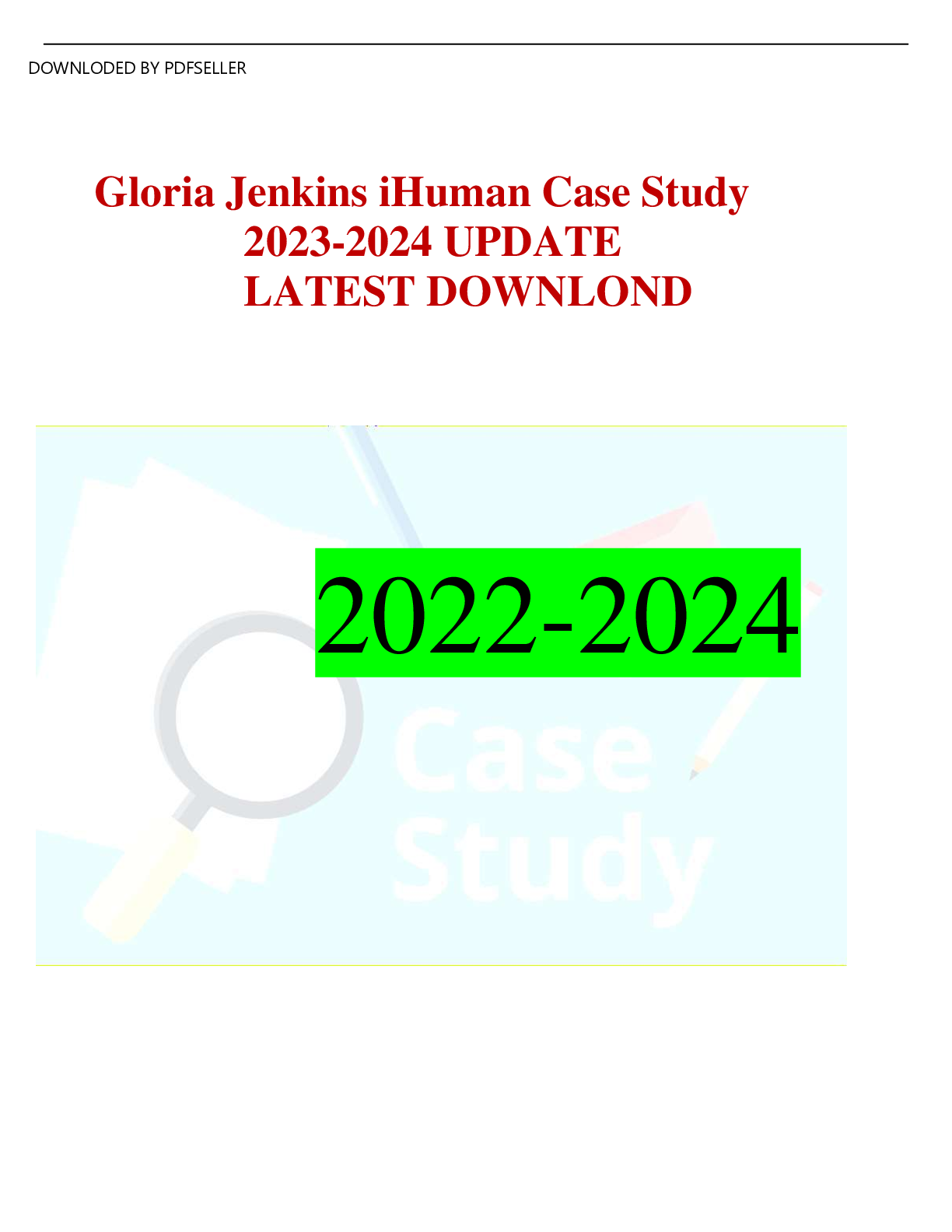 Preview image for Gloria Jenkins iHuman Case Study 2023-2024 UPDATE LATEST DOWNLOND