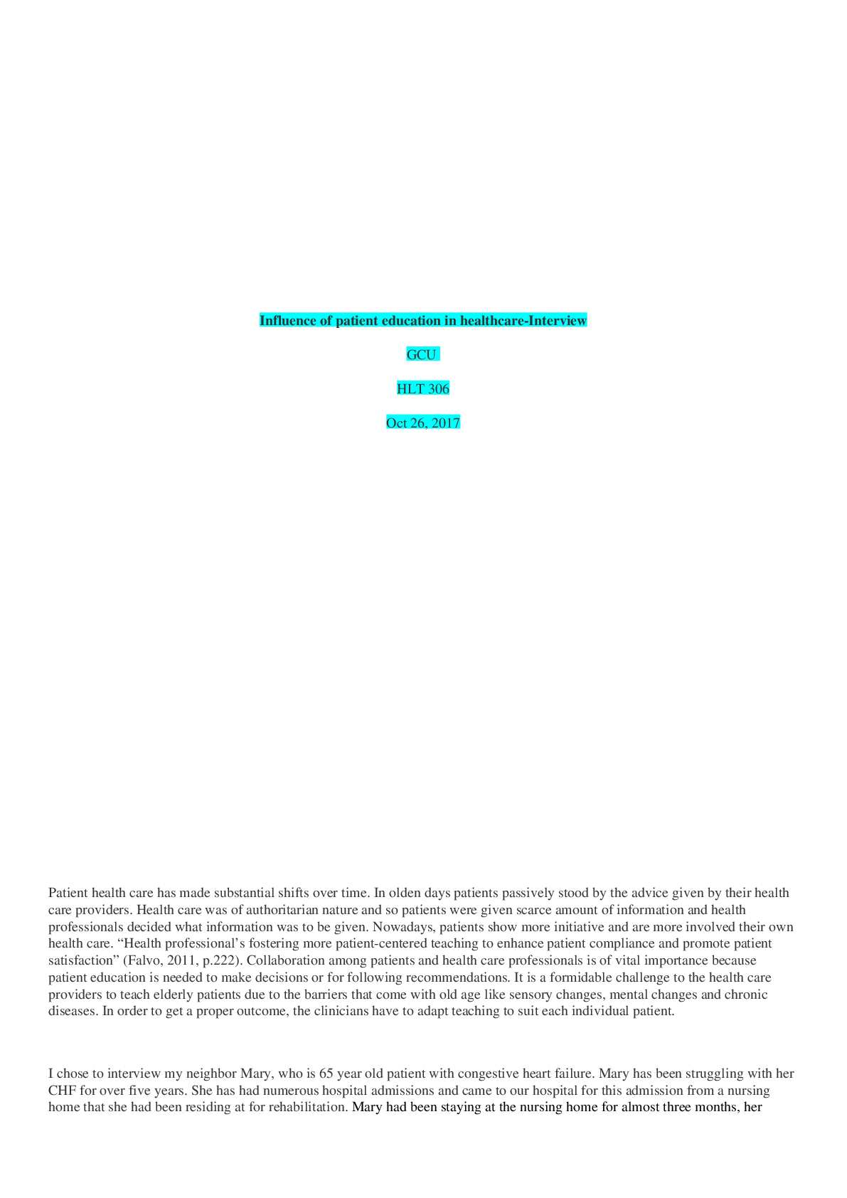 Preview of HLT 306V  Week 4 Essay: Influence of patient education in healthcare-Interview