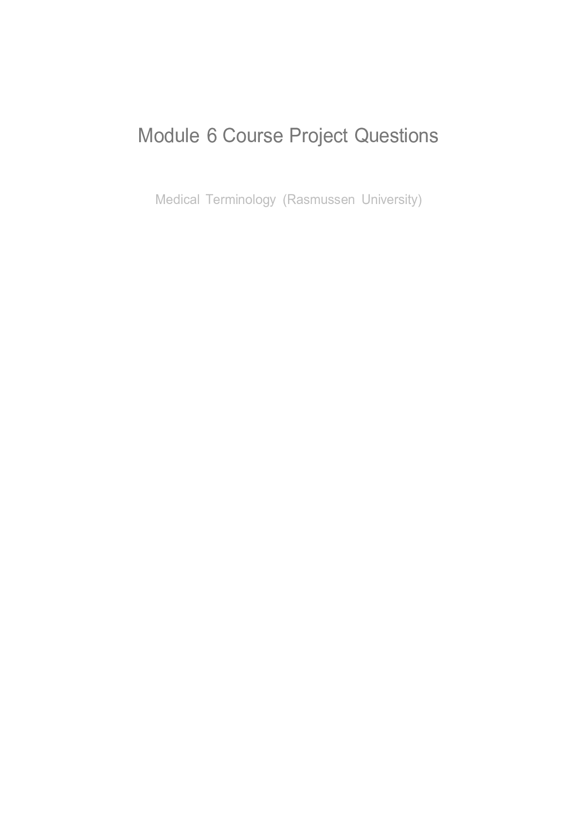 HSC 1531 Module 06 Course Project Full Medical Record | ScholarFriends