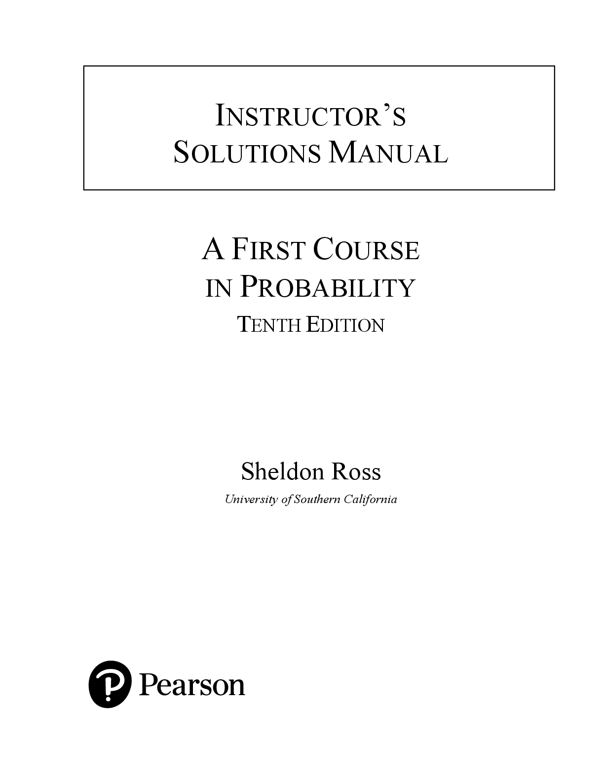 Recommended document preview for Solution Manual for A First Course in Probability 10th Edition All Chapters