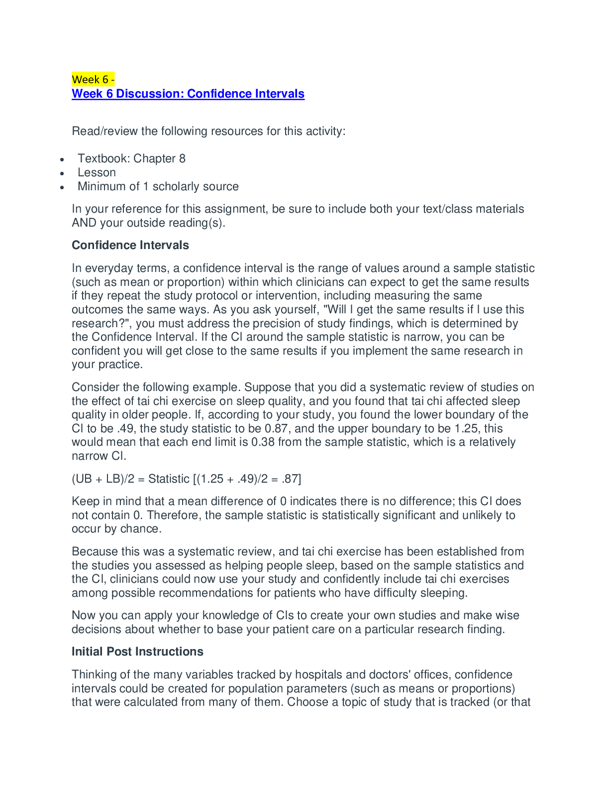 MATH 225N Week 6 Discussion, Confidence Interval - Scholarfriends