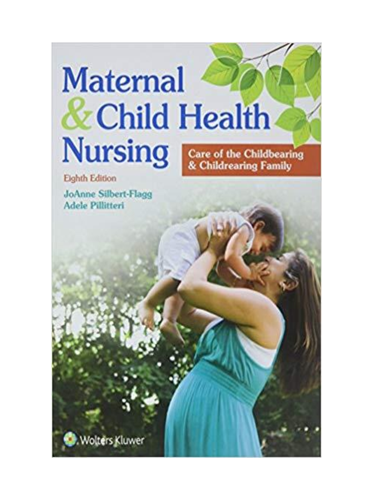 Preview image for TEST BANK Maternal & Child Health Nursing: Care of the Childbearing & Childrearing Family 8th Edition  Authors: JoAnne Silbert-Flagg, Pillitteri Adele,Ph.D,R.N