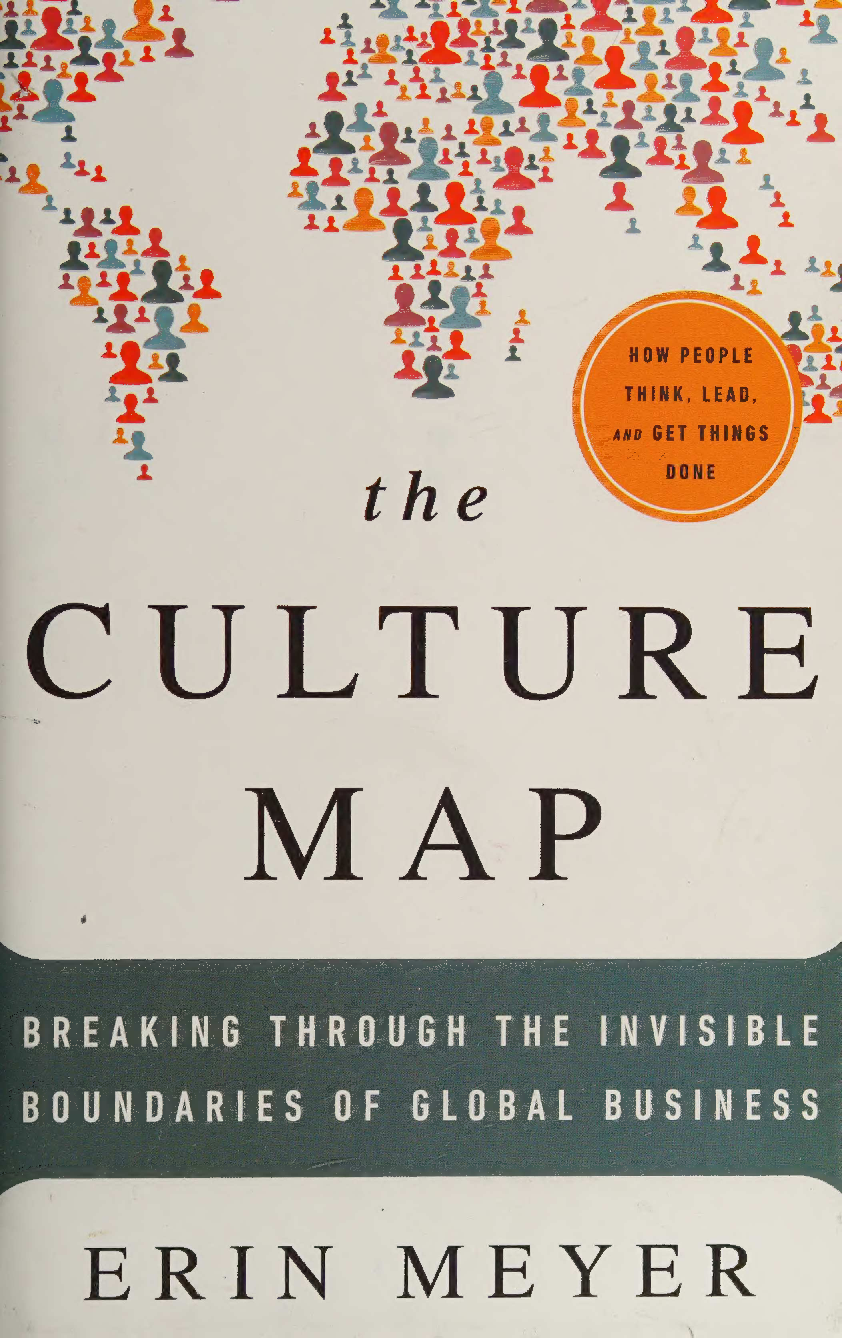 Preview of The Culture Map Breaking Through the Invisible Boundaries of Global Business 1st Edition B