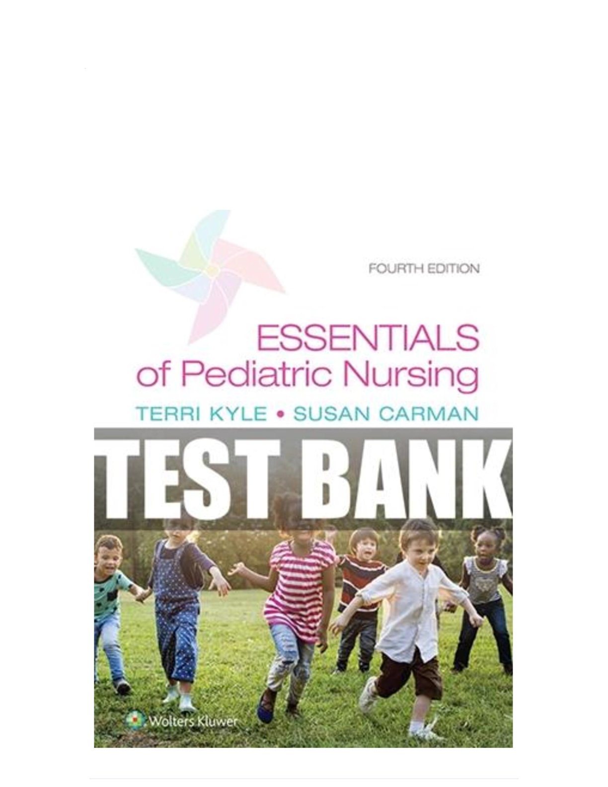 Preview image for Essentials of Pediatric Nursing 4th Edition Kyle Carman Test Bank  2021/2022