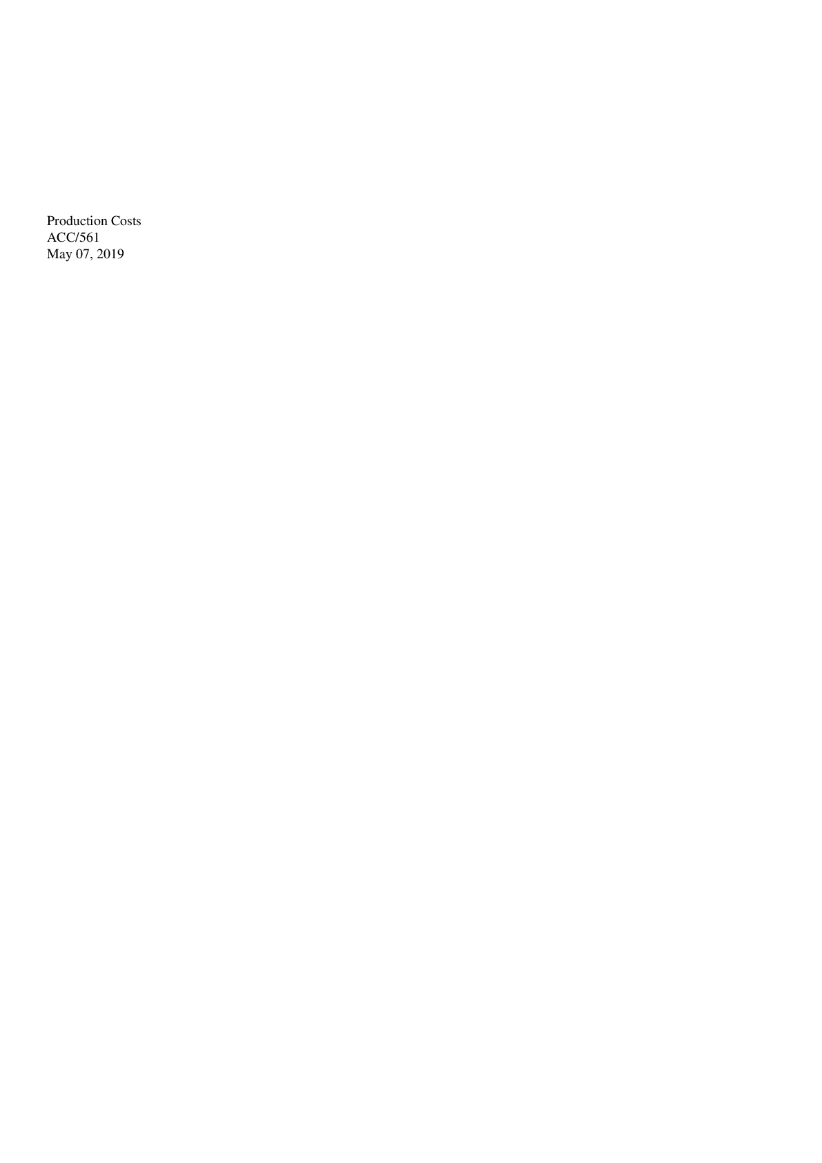 Preview of ACC 561 Production Costs / Production Costs ACC 561/ ACC561 Production Costs