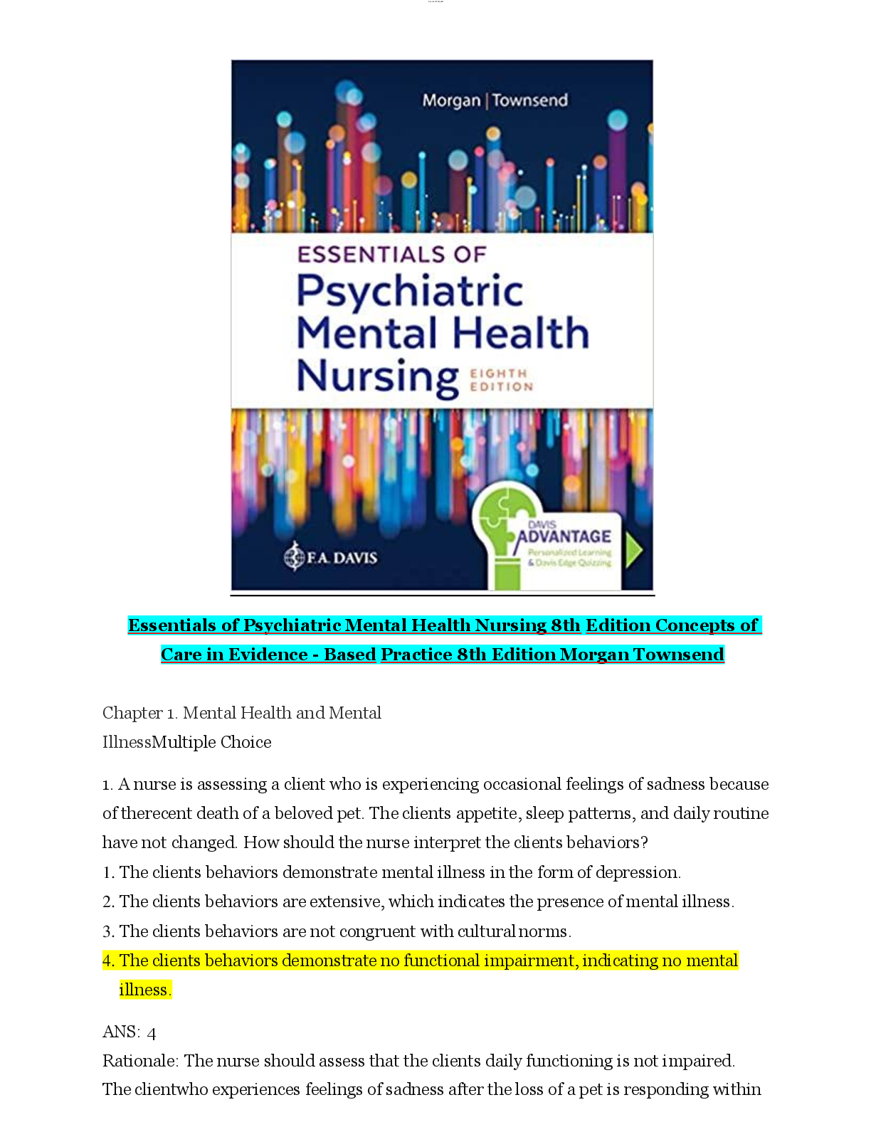 Recommended document preview for TEST BANK for Essentials of Psychiatric Mental Health Nursing: Concepts of Care in Evidence-Based Practice 8th Edition by Karyn I. Morgan