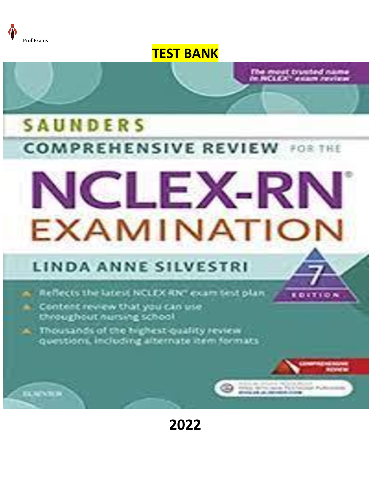 Preview of Test Bank for Saunders Comprehensive Review for the NCLEX-RN 7Ed. by Linda Anne Silvestri . ALL Chapters(1-68)