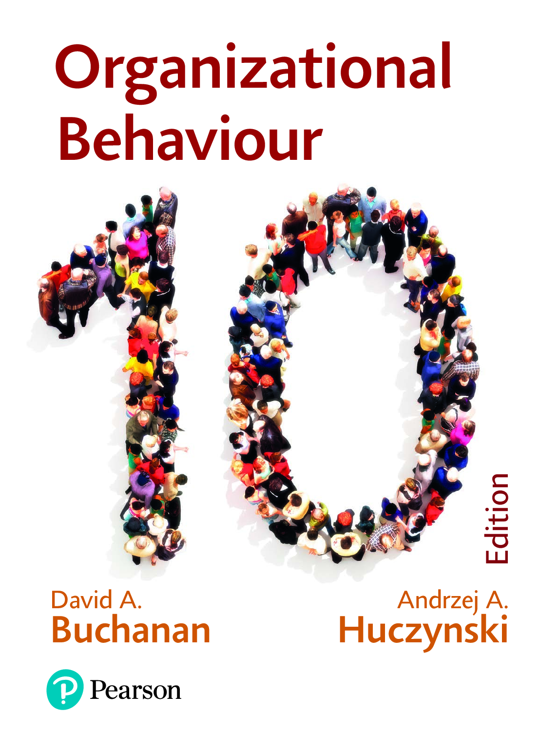 Recommended document preview for eBook [PDF] Organizational Behaviour 10th Edition By David A. Buchanan_ Andrzej A. Huczynski