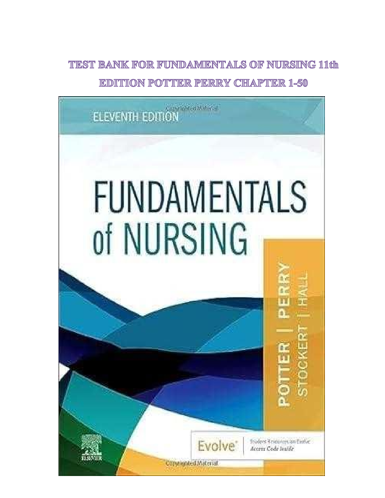 Preview of TEST BANK for Fundamentals of Nursing, 11th Edition by Potter, Perry, Stockert & Hall | Chapters 1-50 Complete Guide | Latest Update 2026/2027 | A+ Grade | Elsevier