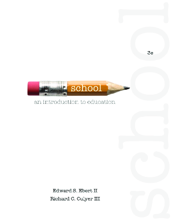 Recommended document preview for eBook PDF School An Introduction to Education 3rd Edition By Edward Ebert, Richard Culyer