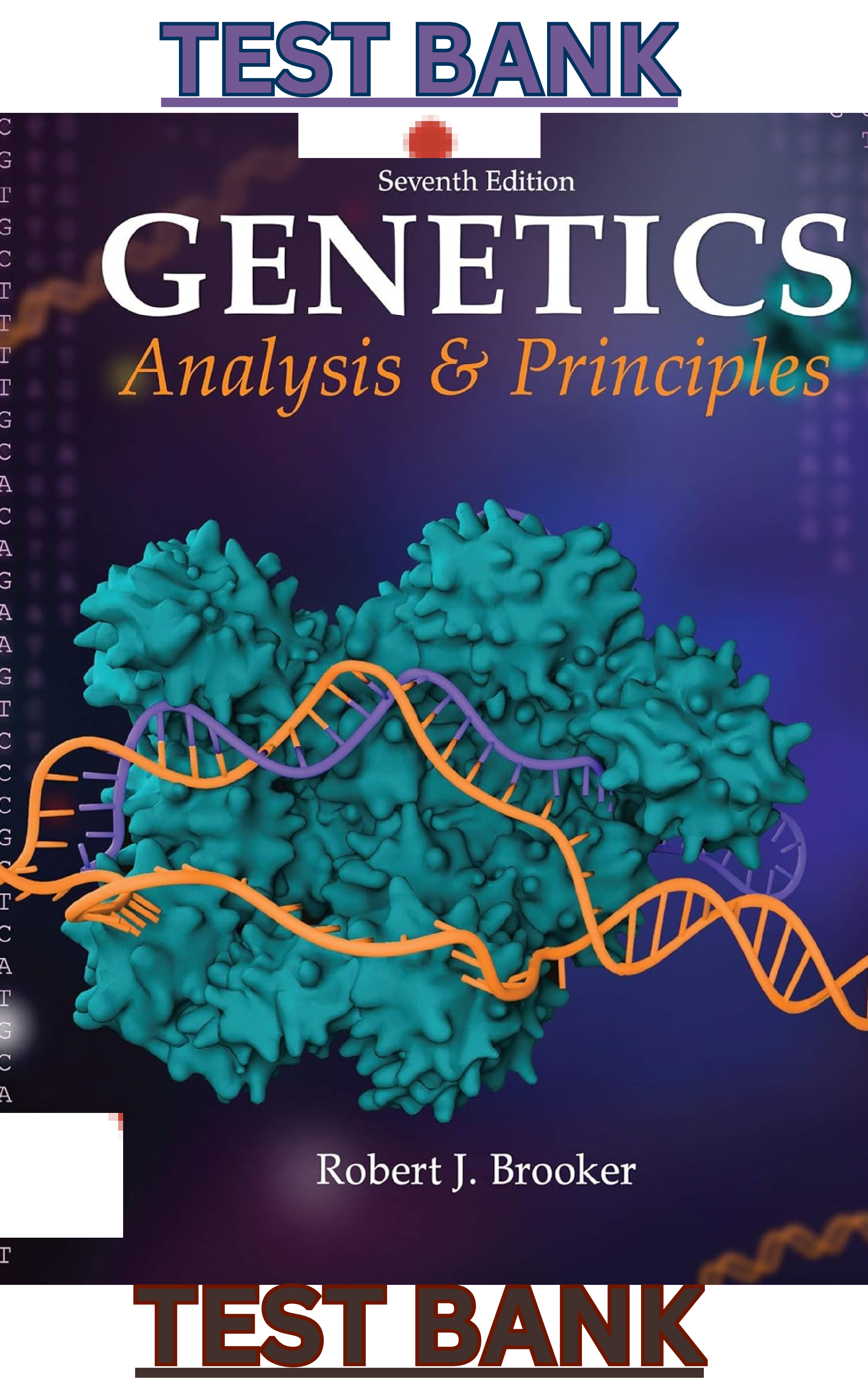 Preview of Test bank for Genetics-Analysis and Principles 7Ed.by Robert Brooker. ALL Chapters(1-29) I