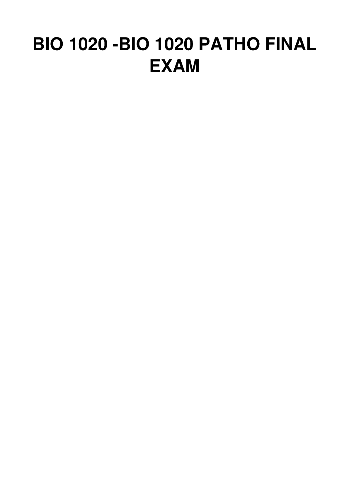 Preview image for BIO 1020 -BIO 1020 PATHO FINAL EXAM