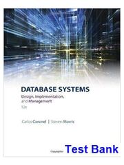 Preview of Database Systems Design Implementation and Management 12th Edition by Carlos and Steven | All Chapters 1- 16 | TEST BANK.