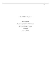 Preview of Summary Week 4 Assignment.docx Section 4: Valuation Conclusion The University of Arizona Global Campus BUS 401: Principles of Finance Section 4: Valuation Conclusion Part 1 Three categories involve financial risk, business risk, and investors risk