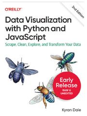 Preview of Data Visualization with Python and JavaScript, 2nd Edition