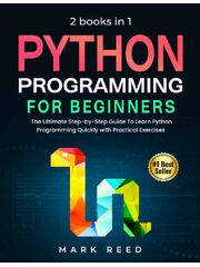 Preview of Ebook PDF Python Programming for Beginners: 2 Books in 1 - the Ultimate Step-By-Step Guide to Learn Python Programming Quickly With Practical Exercises