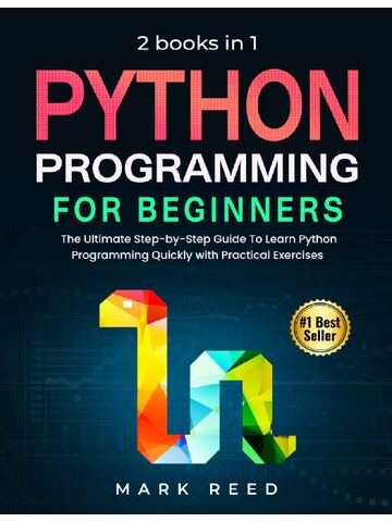 Preview page 1 of Ebook PDF Python Programming for Beginners: 2 Books in 1 - the Ultimate Step-By-Step Guide to Learn Python Programming Q