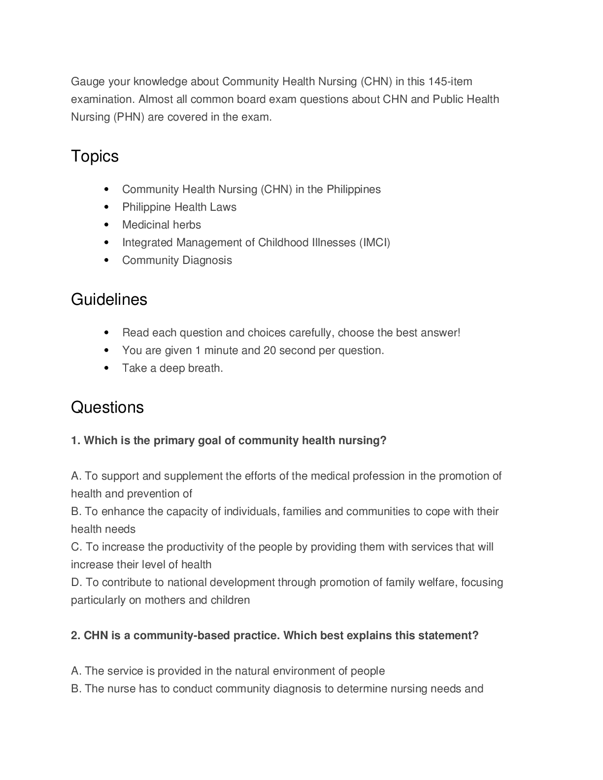 Preview image for Gauge your knowledge about Community Health Nursing (CHN) in this 145­item  examination. Almost all common board exam questions about CHN and Public Health  Nursing (PHN) are covered in the exam.