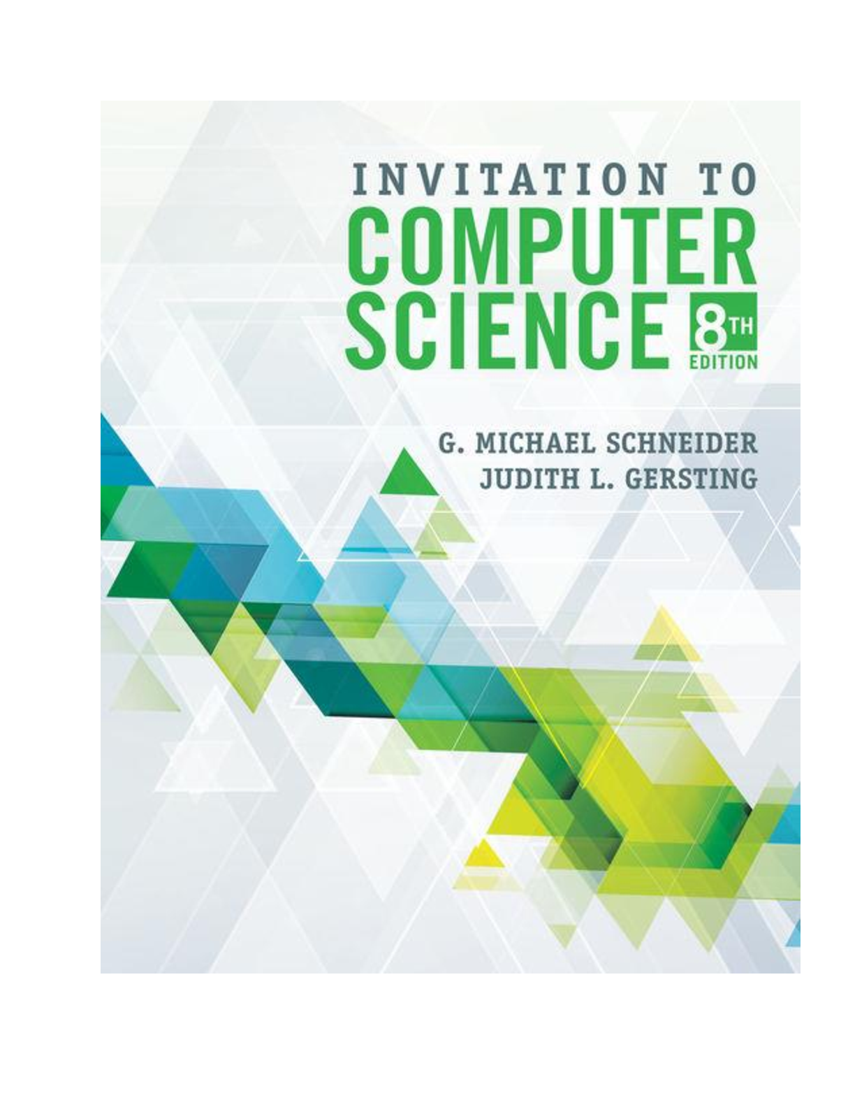 eBook for Invitation to Computer Science 8th Edition by G.Michael Sc ...