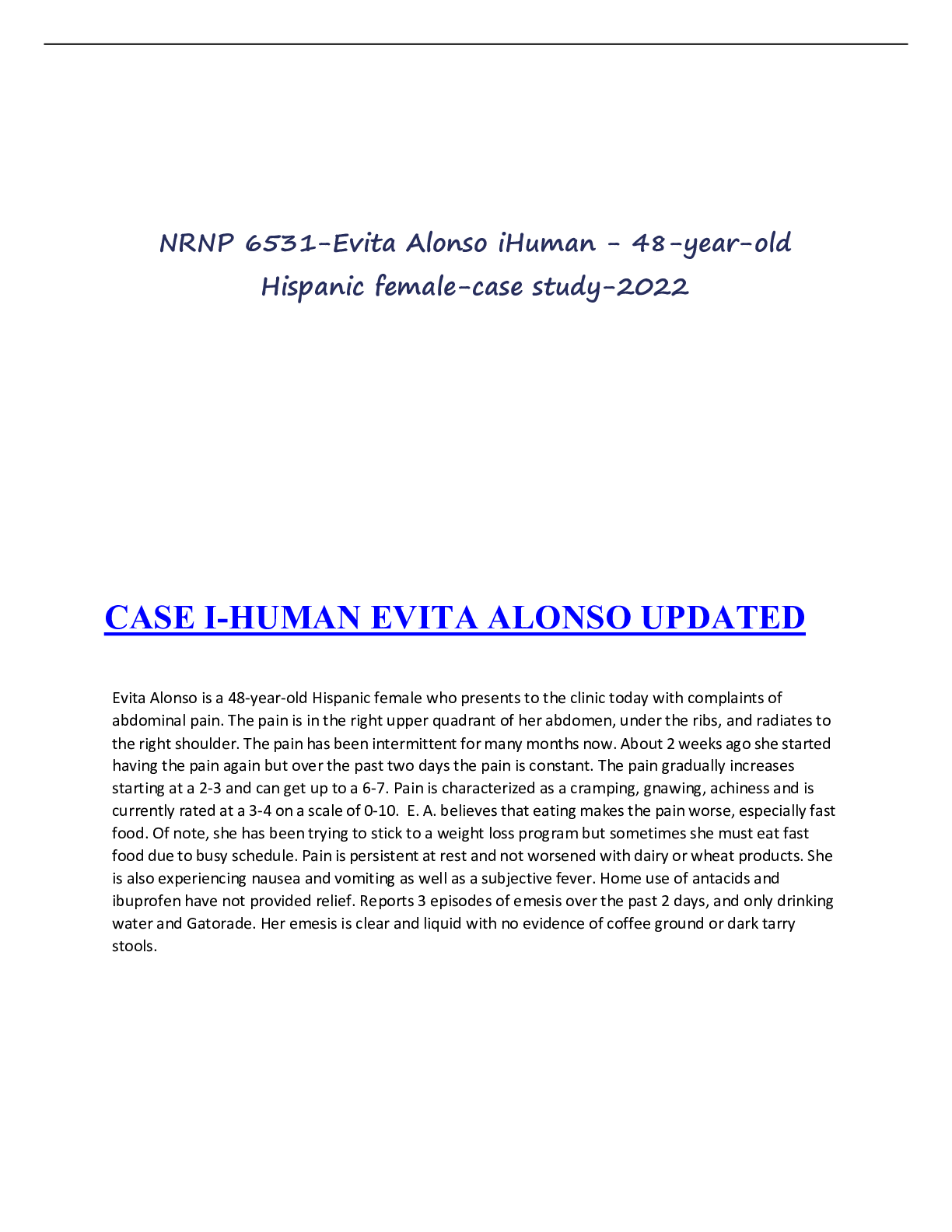 Preview image for Evita Alonso iHuman - 48-year-old Hispanic female CC: Abdominal pain. The pain is in the right upper quadrant of her abdomen