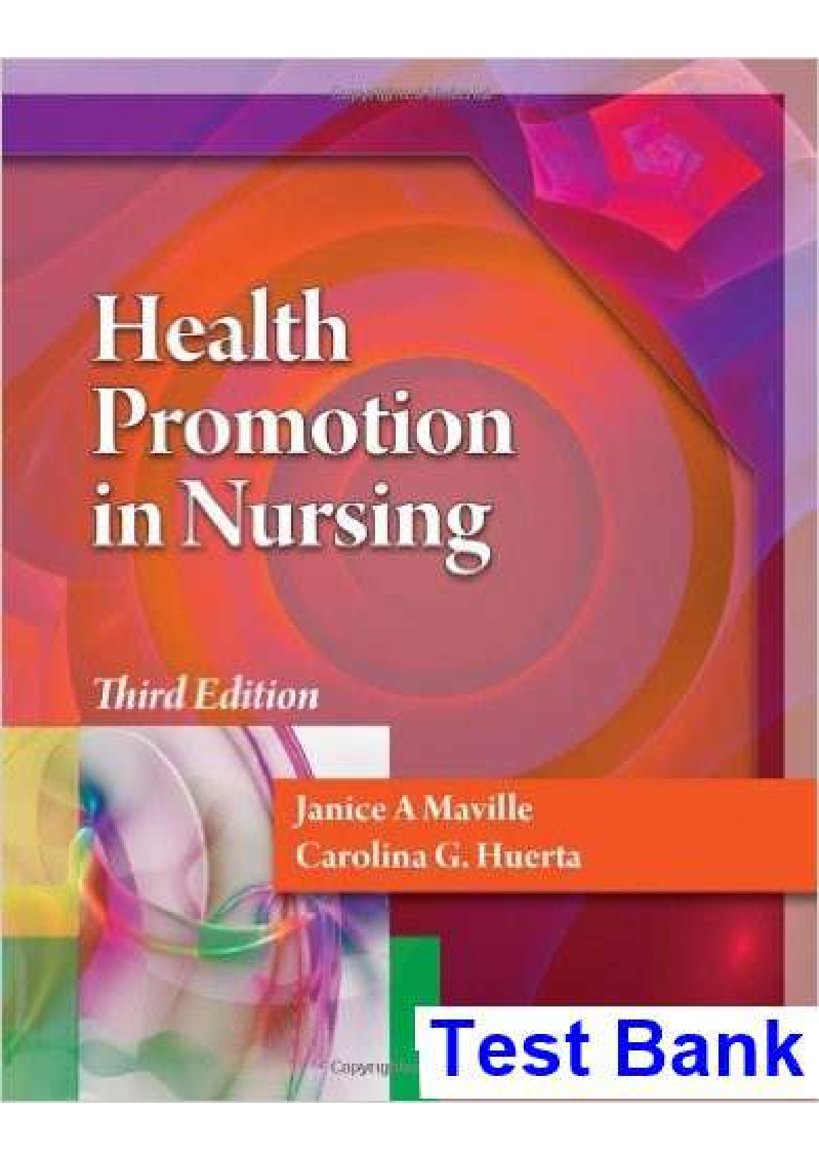 Preview image for TEST BANK Health Promotion in Nursing 3rd Edition Maville and Huerta. (Complete Download). 92 Pages.