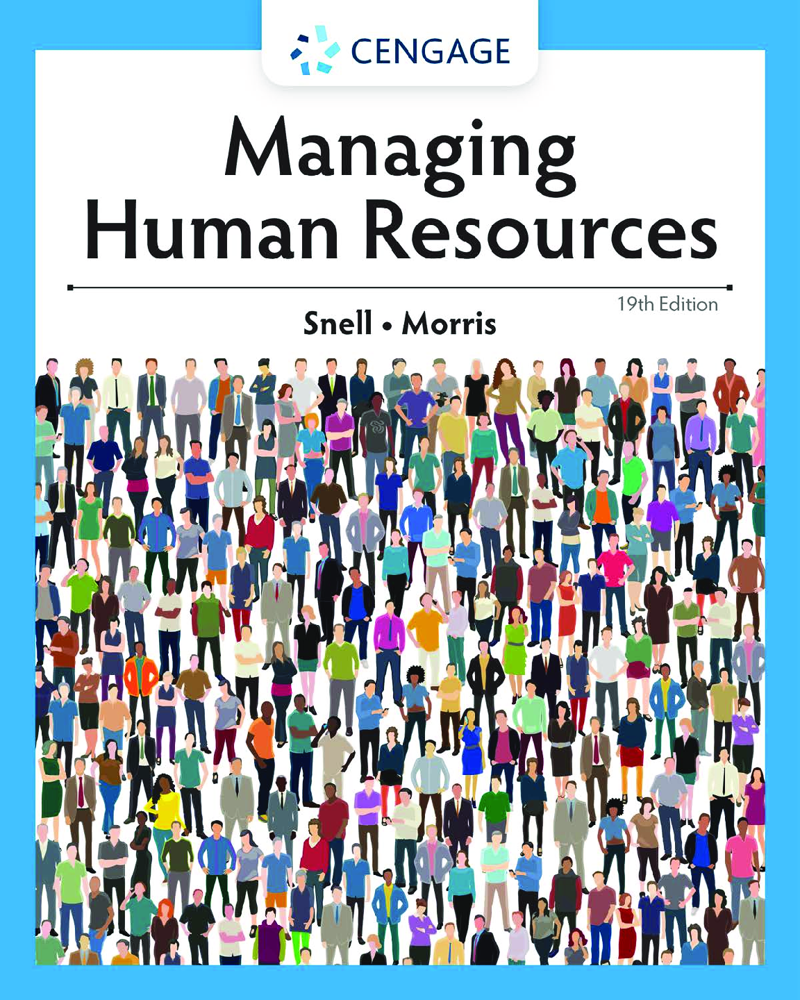 Recommended document preview for eBook [PDF] Managing Human Resources 19th Edition By Scott Snell, Shad Morris