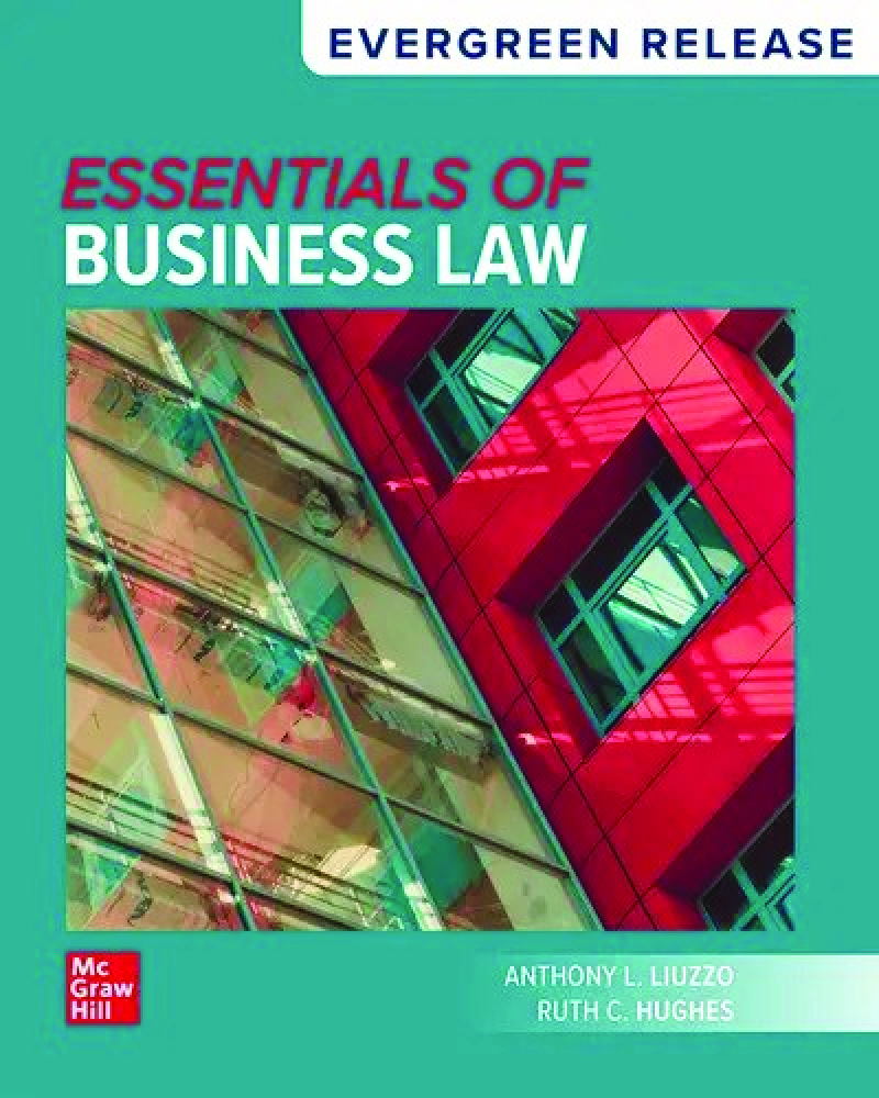 Recommended document preview for eBook [PDF] Essentials of Business Law 2024 Evergreen Release By Anthony Liuzzo