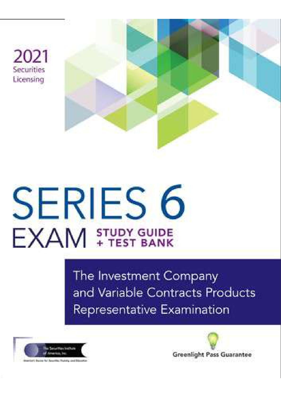 Preview image of TEST BANK/STUDY GUIDE_Securities Licensing 2021. Series 6 Exam. The Investment Company and Variable Contracts Products Representative Examination. document