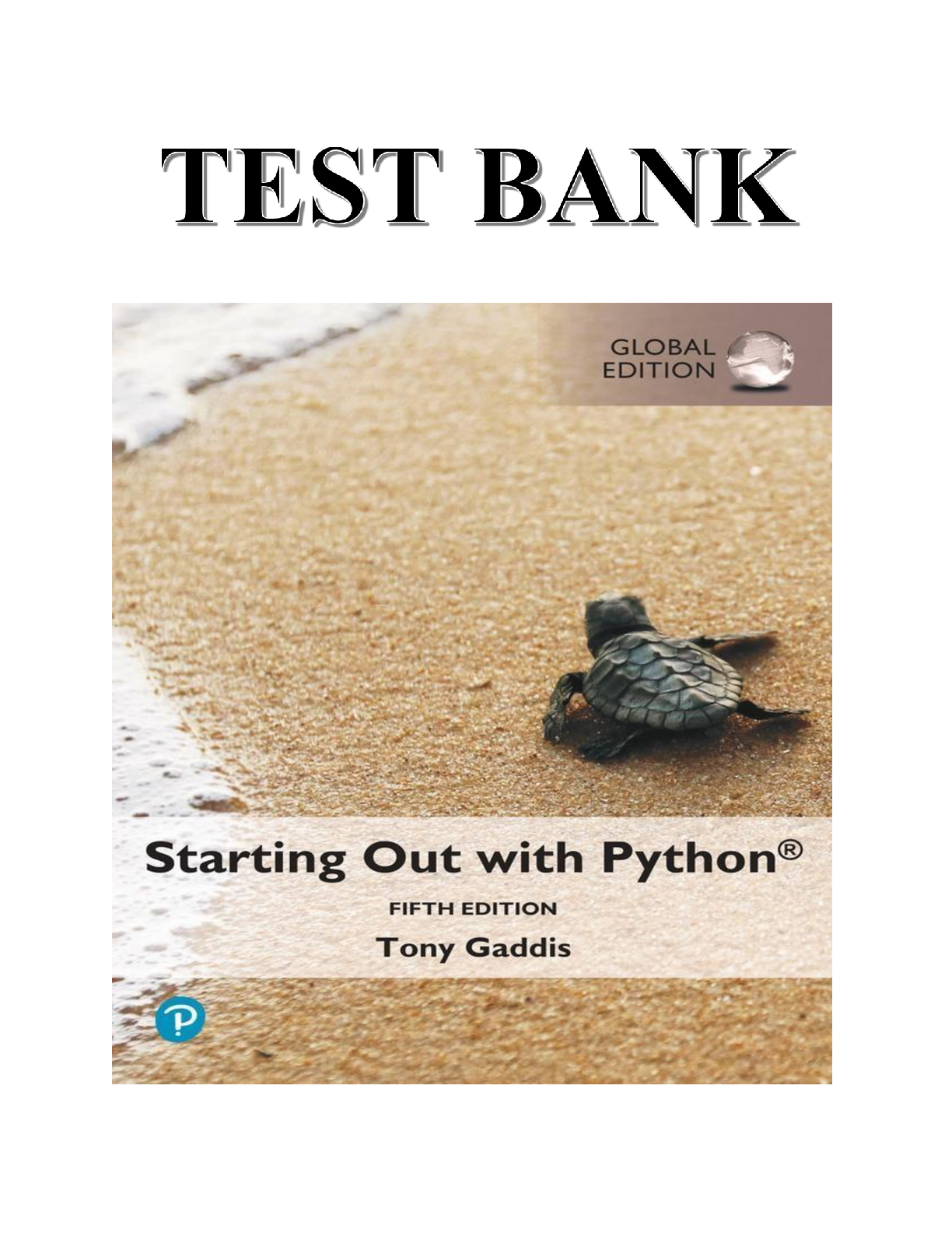 Starting Out with Python 5th edition By Tony Gaddis (Test Bank ...