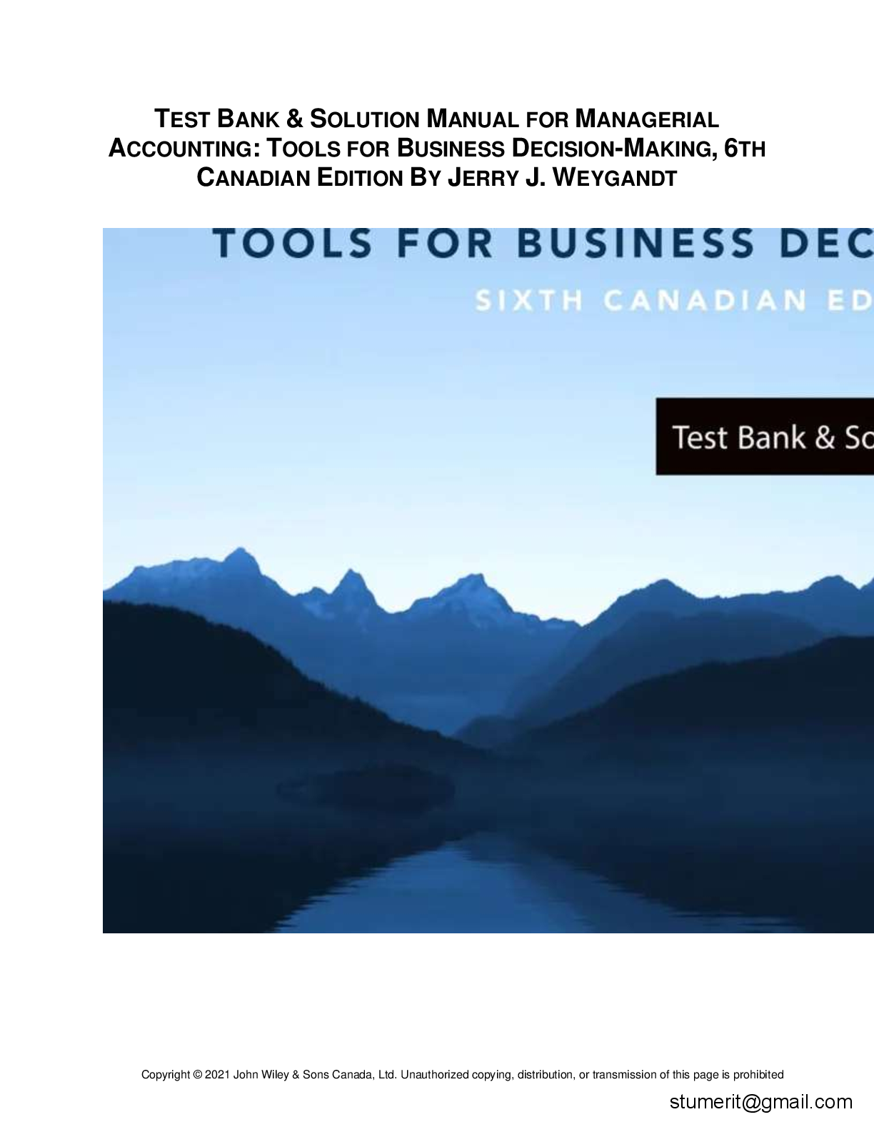 Preview of Test Bank, Solution Manual & Instructor’s Manual for Managerial Accounting Tools for Business Decision-Making, 6th Canadian Edition By Jerry J. Weygandt