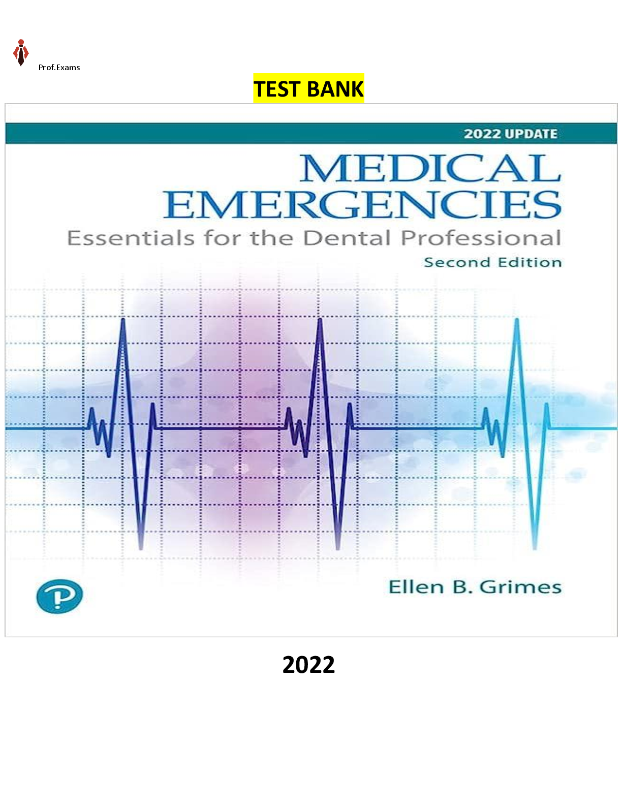 Preview of Test bank for Medical Emergencies-Essentials for the Dental Professional 2nd Edition by Ellen Grimes