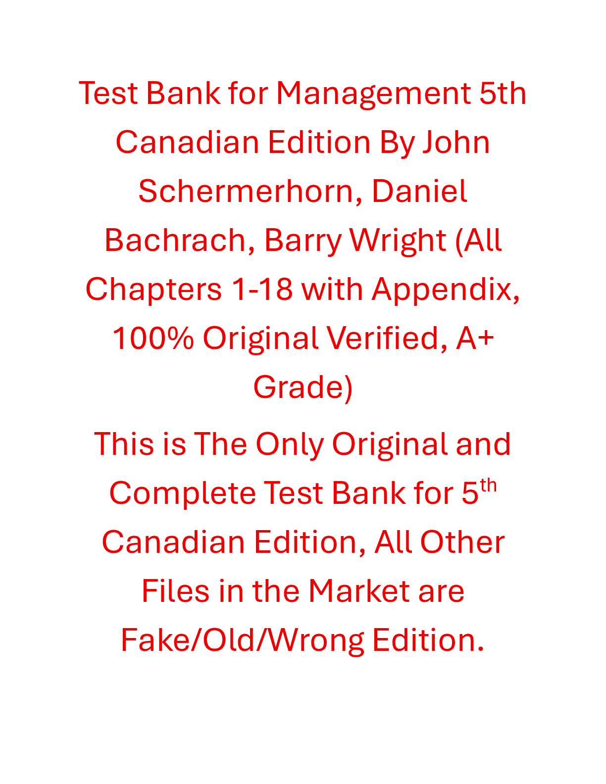 Recommended document preview for Test Bank Management 5th Canadian Edition By John Schermerhorn, Daniel Bachrach, Barry Wright